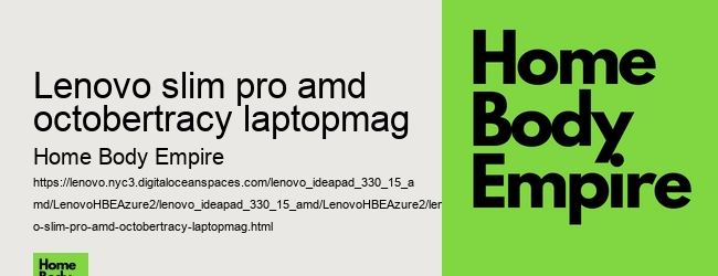 lenovo slim pro amd octobertracy laptopmag